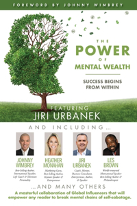 POWER of MENTAL WEALTH Featuring Jiri Urbanek