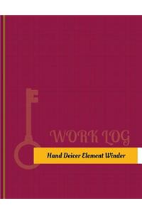 Hand Deicer-Element Winder Work Log