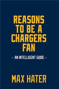 Reasons To Be A Chargers Fan