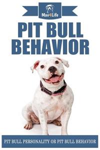 Pit Bull Behavior
