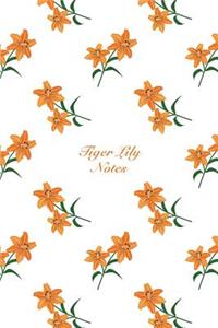 Tiger Lily Notes