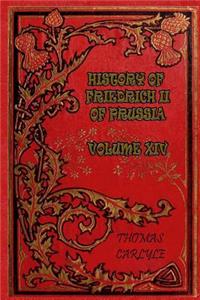 History of Friedrich II of Prussia - Volume XIV