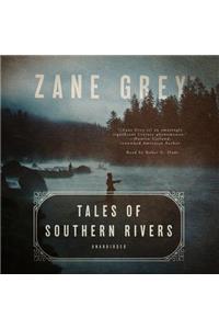 Tales of Southern Rivers Lib/E