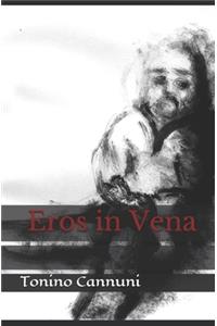 Eros in Vena