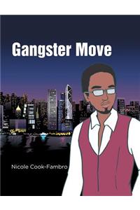 Gangster Move