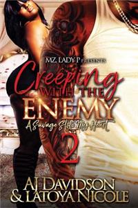 Creeping With the Enemy 2