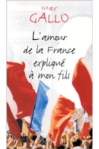 L'Amour de La France Explique a Mon Fils