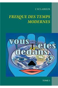 Fresque des temps modernes