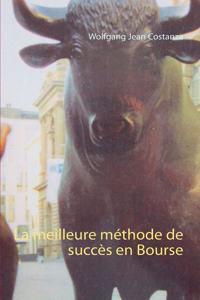 meilleure méthode de succès en Bourse