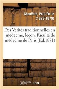 Des Vérités Traditionnelles En Médecine, Leçon d'Ouverture