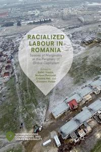 Racialized Labour in Romania