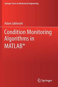 Condition Monitoring Algorithms in Matlab(r)