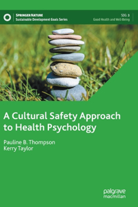 Cultural Safety Approach to Health Psychology