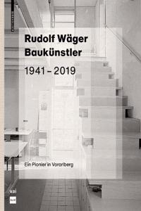 Rudolf Wager Baukunstler 1941–2019