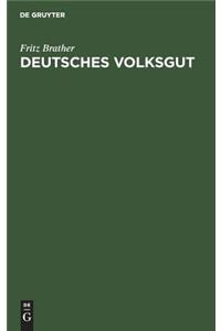 Deutsches Volksgut