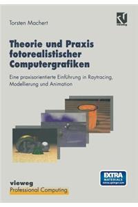 Theorie Und PRAXIS Fotorealistischer Computergrafiken