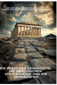 Die Wiege der Demokratie