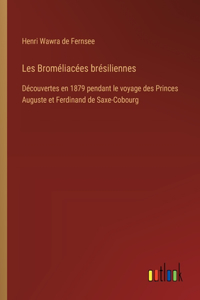 Les Broméliacées brésiliennes