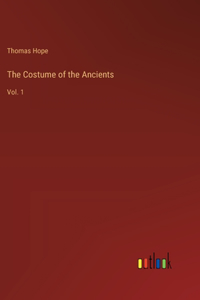 The Costume of the Ancients