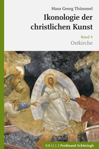 Ostkirche (Ikonologie Der Christlichen Kunst, 4)