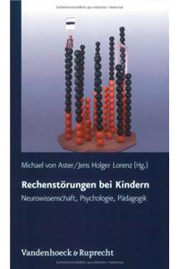 Rechenstorungen Bei Kindern: Neurowissenschaft, Psychologie, Padagogik