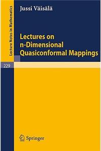 Lectures on N-Dimensional Quasiconformal Mappings