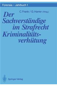 Der Sachverständige im Strafrecht Kriminalitätsverhütung