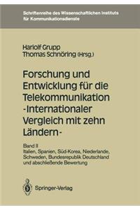 Forschung Und Entwicklung Für Die Telekommunikation -- Internationaler Vergleich Mit Zehn Ländern --