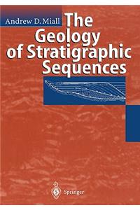 The Geology of Stratigraphic Sequences
