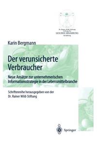 Der verunsicherte Verbraucher