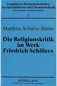 Die Religionskritik Im Werk Friedrich Schillers