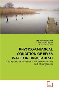 Physico-Chemical Condition of River Water in Bangladesh