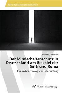 Minderheitenschutz in Deutschland am Beispiel der Sinti und Roma