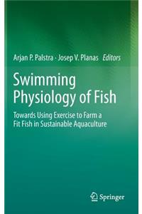 Swimming Physiology of Fish