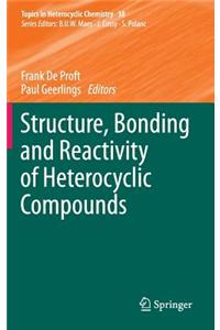 Structure, Bonding and Reactivity of Heterocyclic Compounds