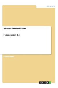 Finanzkrise 1.0