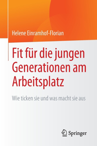 Fit für die jungen Generationen am Arbeitsplatz