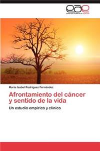 Afrontamiento del Cancer y Sentido de La Vida