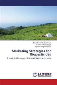 Marketing Strategies for Biopesticides