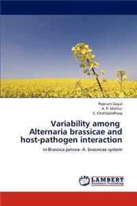 Variability among Alternaria brassicae and host-pathogen interaction