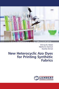 New Heterocyclic Azo Dyes for Printing Synthetic Fabrics