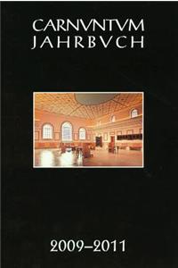 Carnuntum Jahrbuch 2009-2011