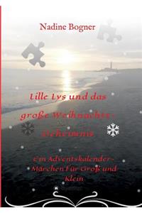 Lille Lys und das große Weihnachtsgeheimnis