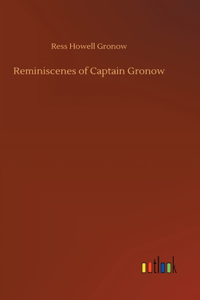 Reminiscenes of Captain Gronow