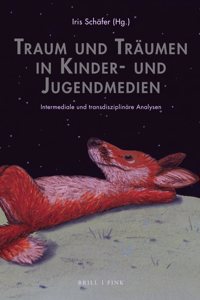 Traum Und Traumen in Kinder- Und Jugendmedien