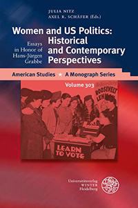Woman and Us Politics: Historical and Contemporary Perspectives