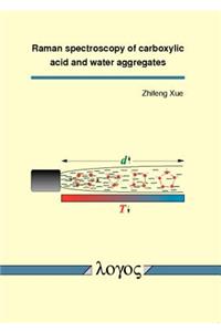 Raman Spectroscopy of Carboxylic Acid and Water Aggregates