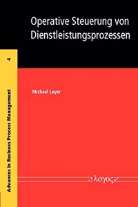 Operative Steuerung Von Dienstleistungsprozessen
