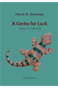 A Gecko for Luck