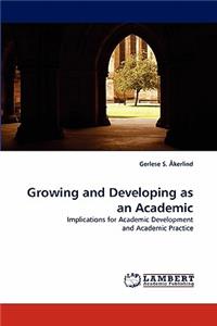 Growing and Developing as an Academic